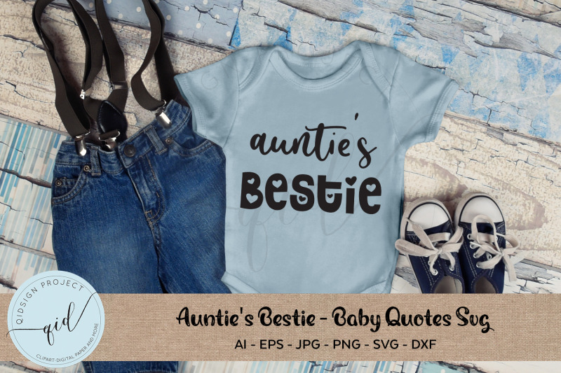 auntie-039-s-bestie-baby-quotes-svg