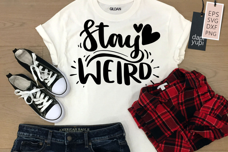 stay-weird-svg-girl-power-quotes