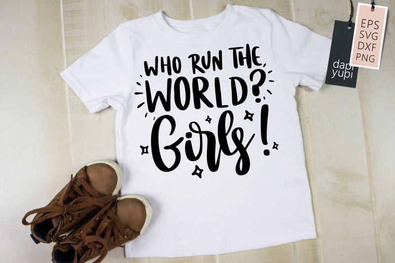 who-run-the-world-girls-svg-girl-power-quotes