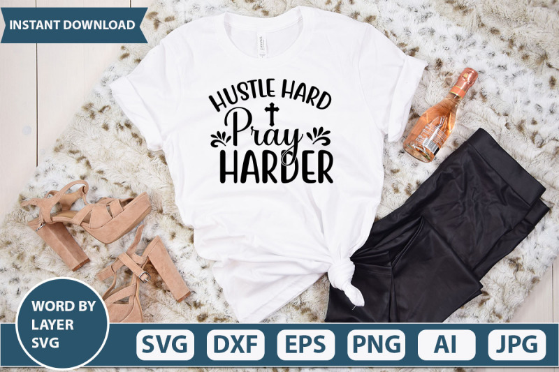 hustle-hard-pray-harder-svg-cut-file