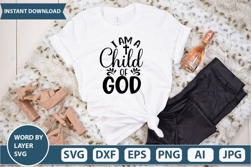 i-am-a-child-of-god-svg-cut-file