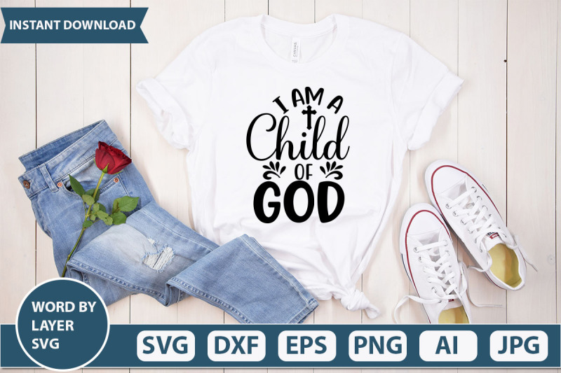 i-am-a-child-of-god-svg-cut-file