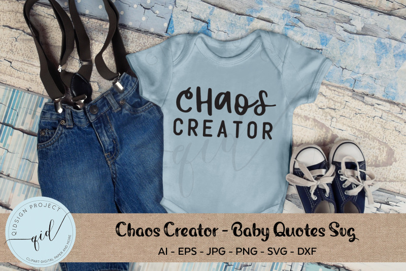 chaos-creator-baby-quotes-svg