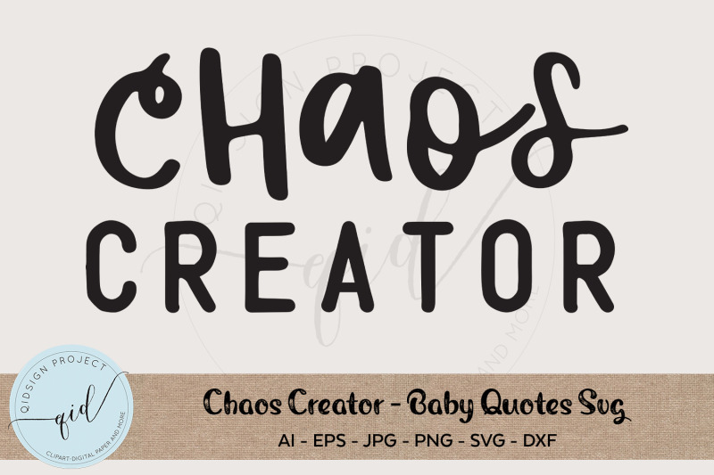 chaos-creator-baby-quotes-svg