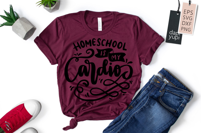 homeschool-is-my-cardio-svg-homeschool-quotes