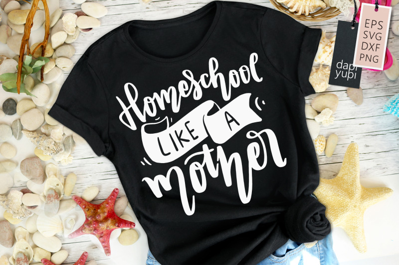 homeschool-like-a-mother-svg-homeschool-quotes