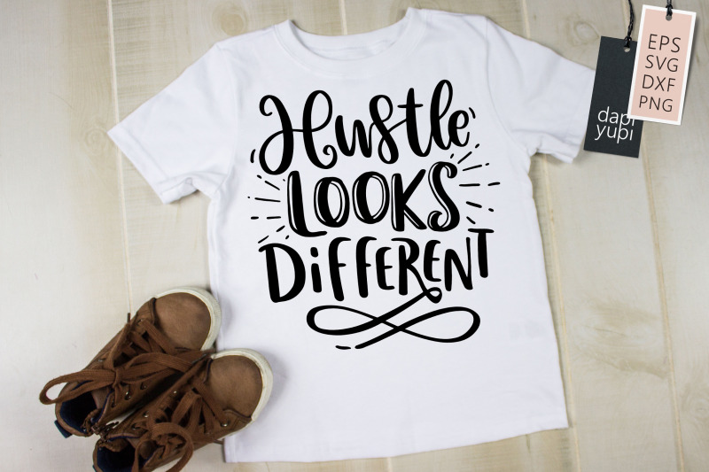 hustle-looks-different-svg-hustle-quotes