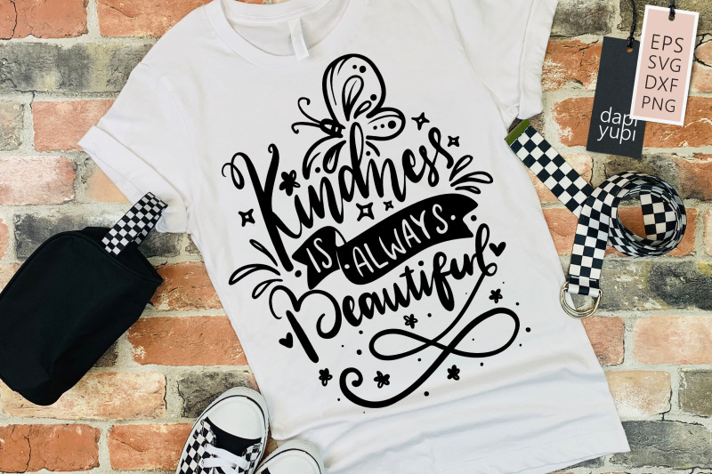 kindness-is-always-beautiful-svg-kindness-quotes