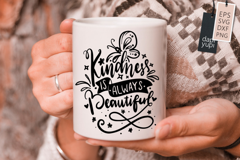 kindness-is-always-beautiful-svg-kindness-quotes