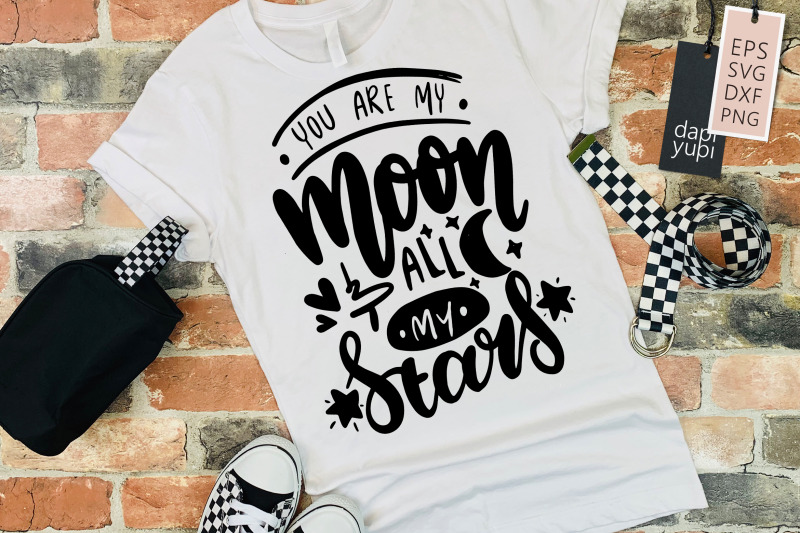 you-are-my-moon-and-all-my-stars-svg-love-quotes