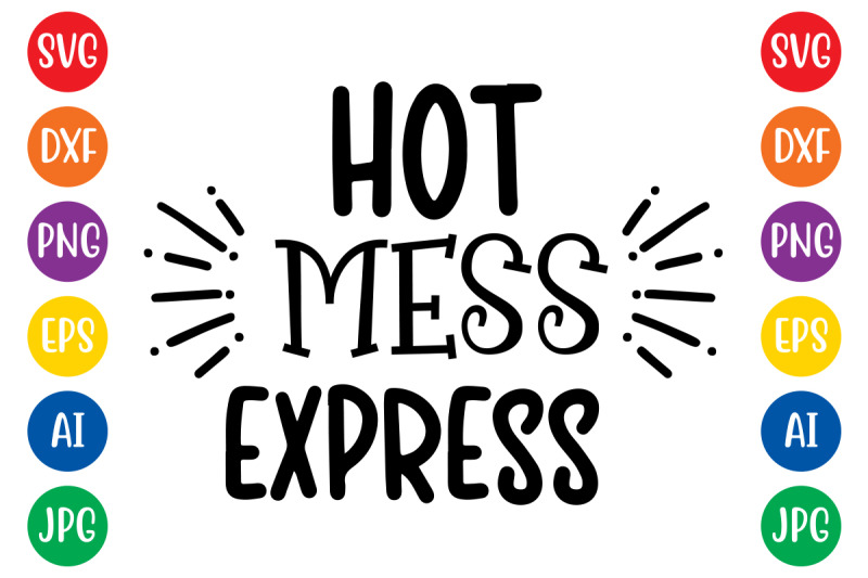 hot-mess-express4-svg-cut-file