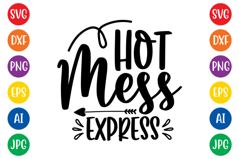 hot-mess-express15-svg-cut-file