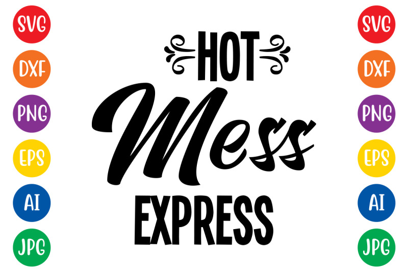 hot-mess-express17-svg-cut-file