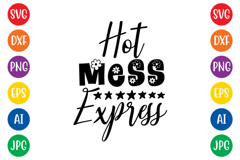 hot-mess-express19-svg-cut-file