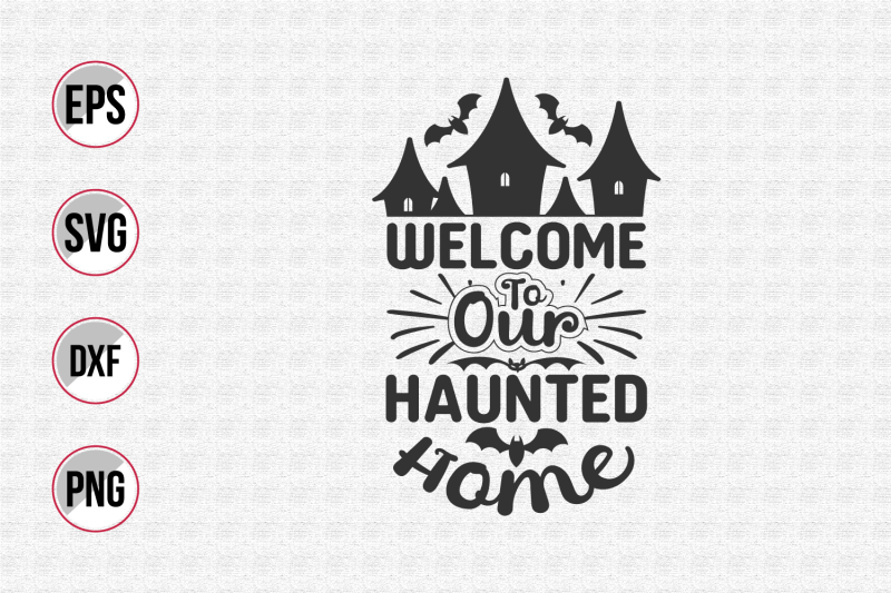 welcome-to-our-haunted-home-svg