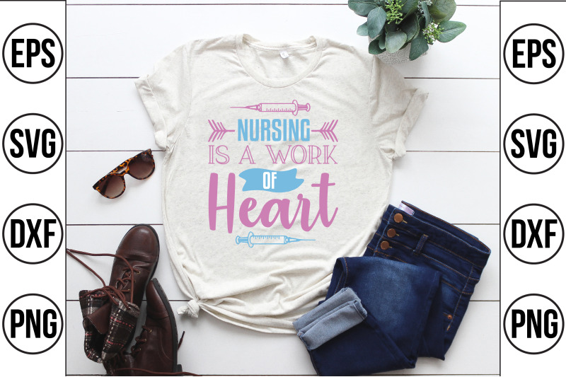 nursing-is-a-work-of-heart-svg-cut-file