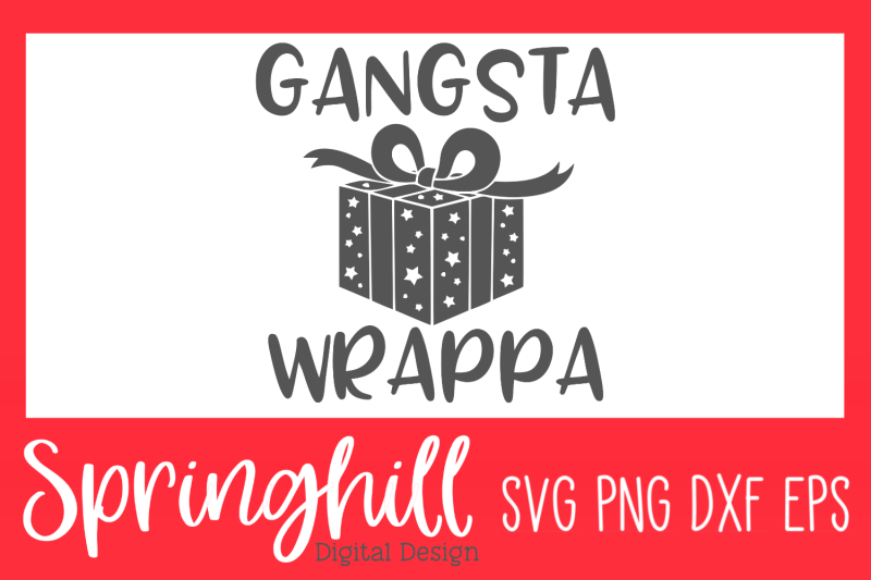 gangsta-039-wrappa-039-christmas-svg-png-dxf-amp-eps-design-cut-files