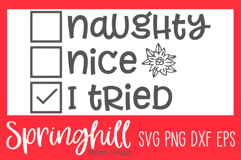naughty-nice-i-tried-svg-png-dxf-amp-eps-design-cut-files