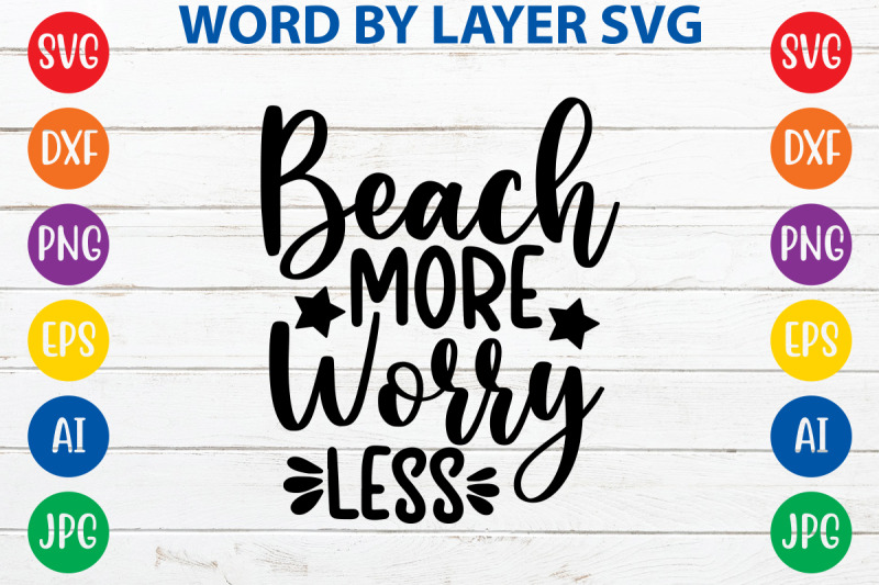 beach-more-worry-less-svg-cut-file