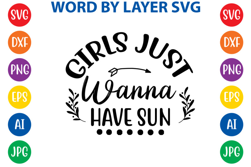 girls-just-wanna-have-sun-svg-cut-file