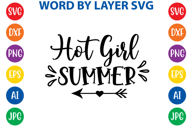 hot-girl-summer-svg-cut-file