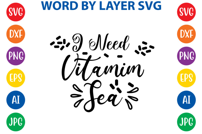 i-need-vitamim-sea-svg-cut-file