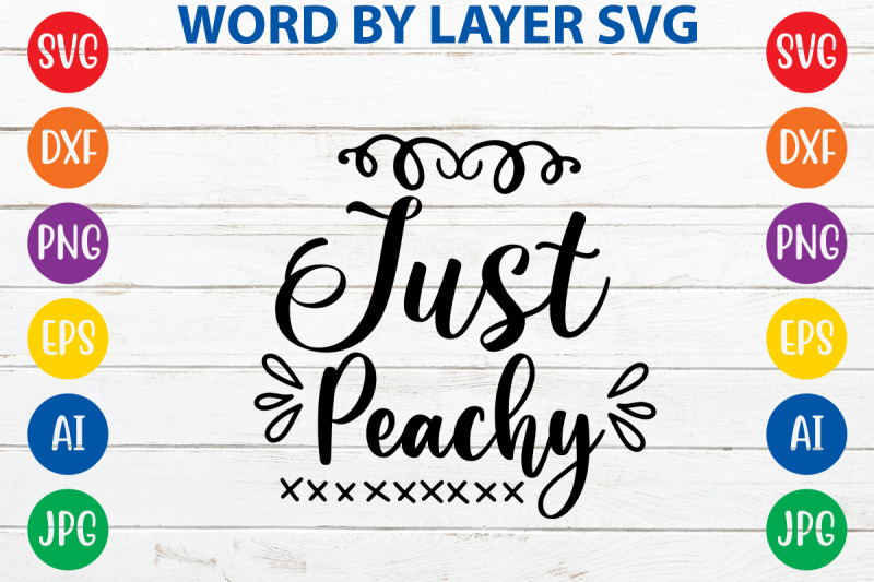 just-peachy-svg-cut-file