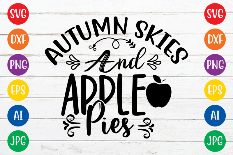 autumn-skies-and-apple-pies-svg-cut-file