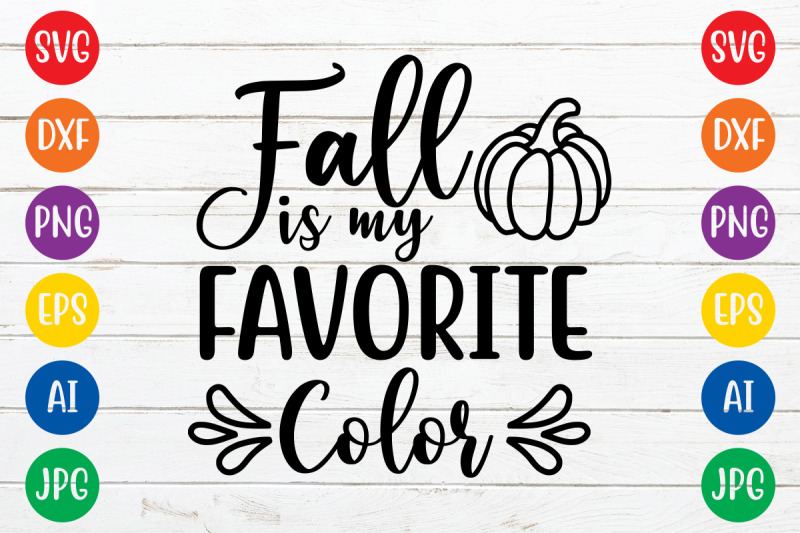 fall-is-my-favorite-color-svg-cut-file