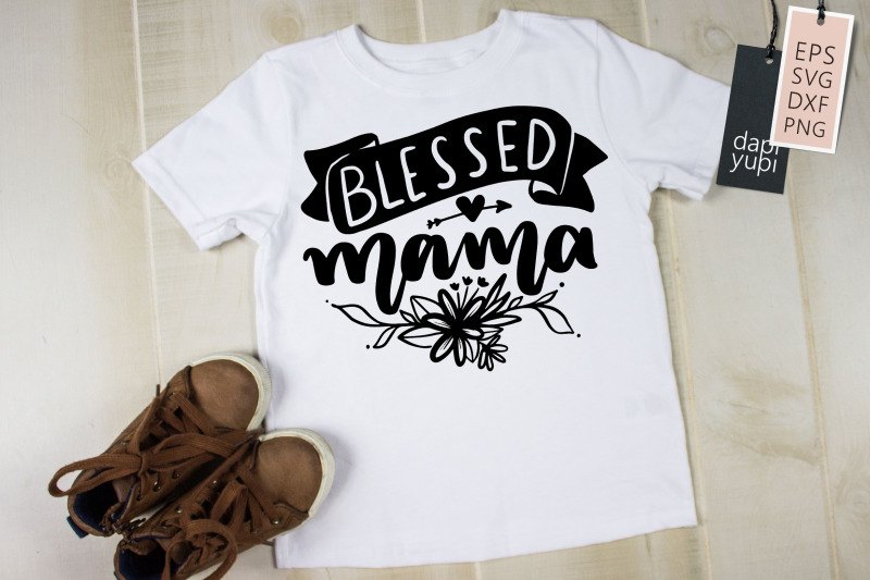 blessed-mama-svg-mothers-day-quotes