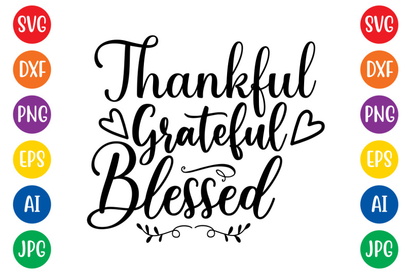 thankful-grateful-blessed-svg-cut-file
