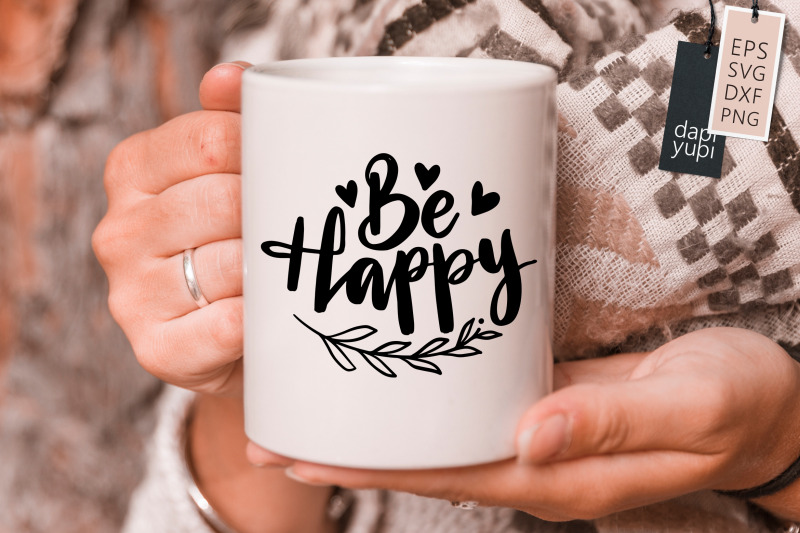 be-happy-svg-positive-quotes