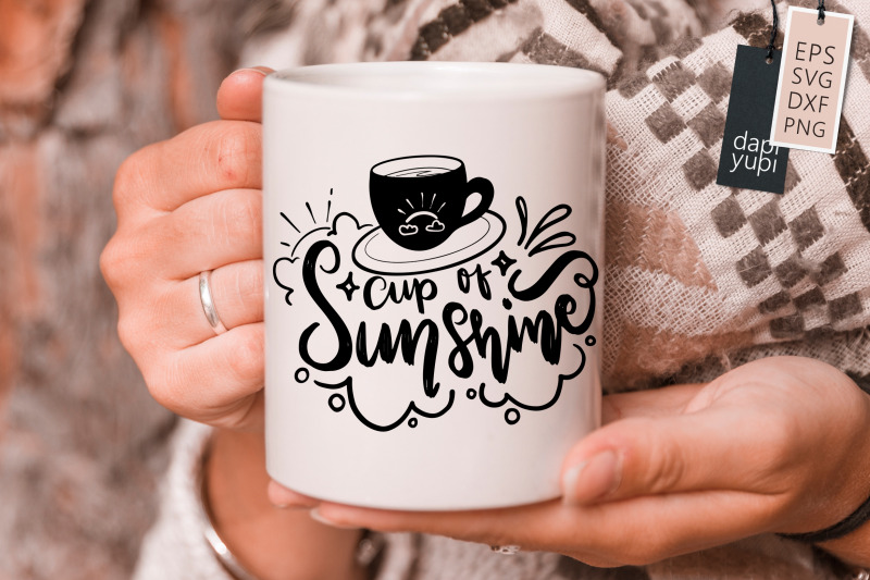 cup-of-sunshine-svg-positive-quotes