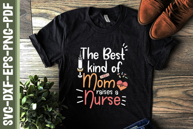 best-kind-of-mom-raises-a-nurse