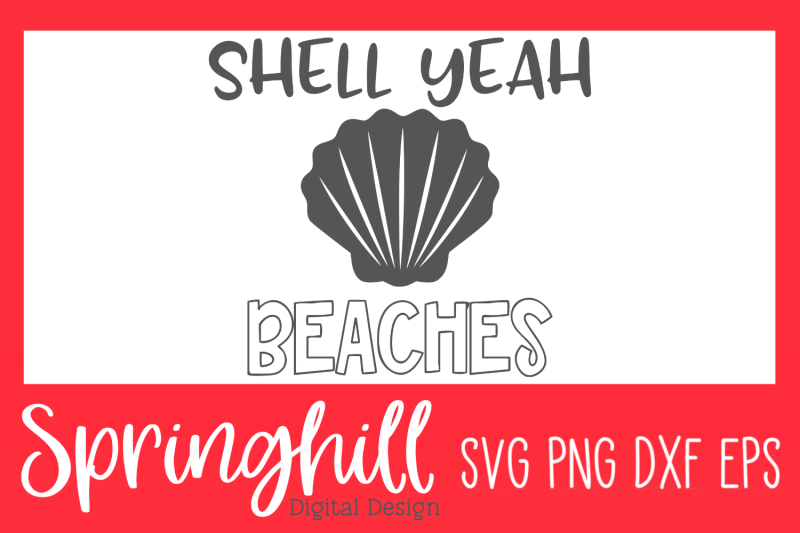 shell-yeah-beaches-svg-png-dxf-amp-eps-design-cut-files