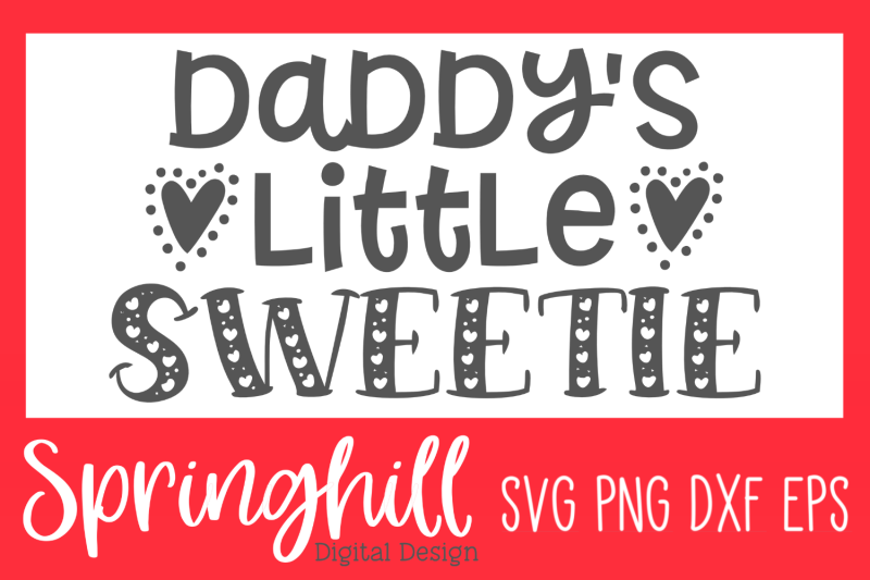 daddy-039-s-little-sweetie-svg-png-dxf-amp-eps-design-cut-files