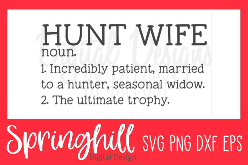 hunt-wife-definition-hunting-svg-png-dxf-amp-eps-design-cut-files