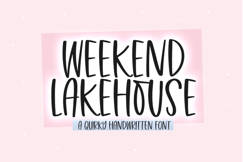 weekend-lakehouse-fun-handwritten-font