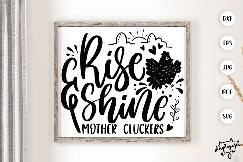 rise-and-shine-mother-cluckers-svg-chicken-farmhouse-quotes