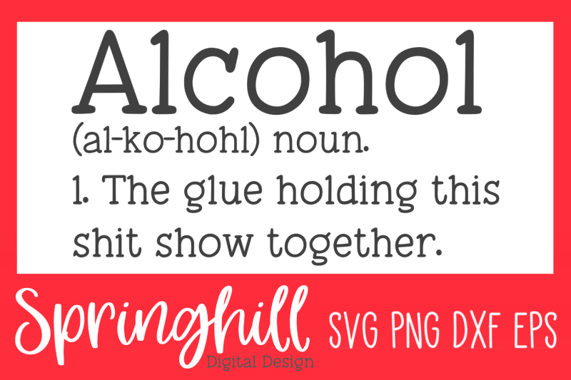 funny-alcohol-definition-svg-png-dxf-amp-eps-design-cut-files