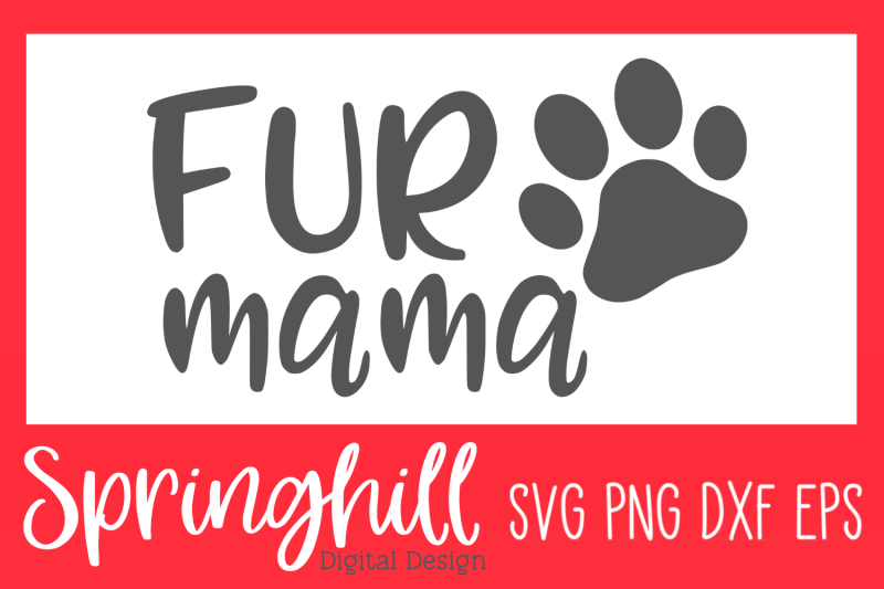 fur-mama-svg-png-dxf-amp-eps-design-cut-files