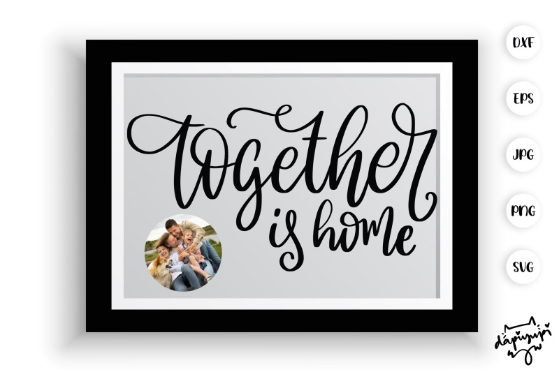 together-is-home-svg-farmhouse-quotes