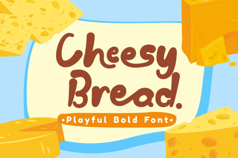 cheesy-bread-playful-bold-font