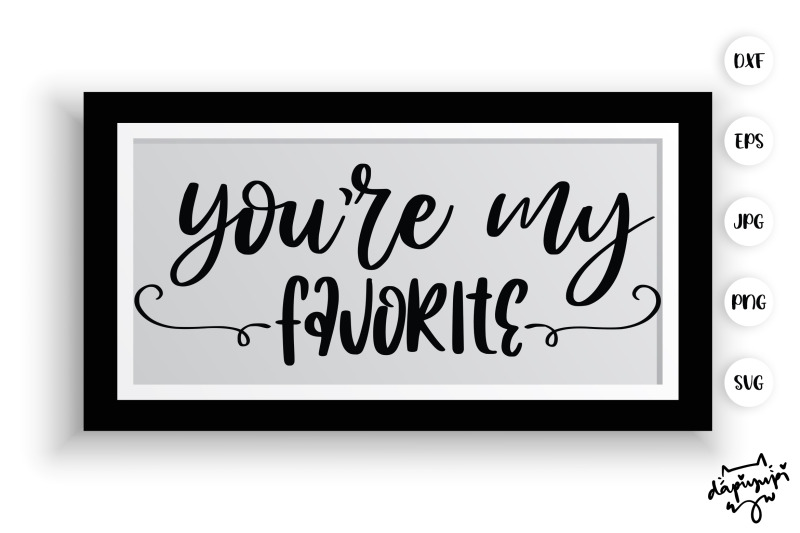 youre-my-favorite-svg-farmhouse-quotes