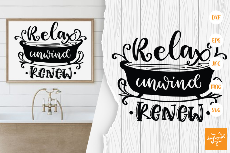 relax-unwind-renew-svg-funny-bathroom-quotes