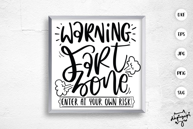 warning-fart-zone-enter-at-your-own-risk-svg-funny-bathroom-quotes