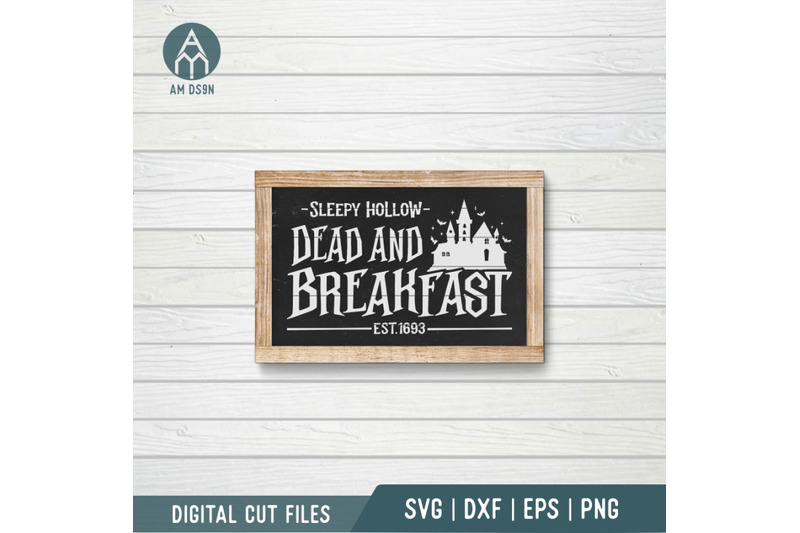 dead-and-breakfast-sleepy-hollow-svg-halloween-svg-cut-file