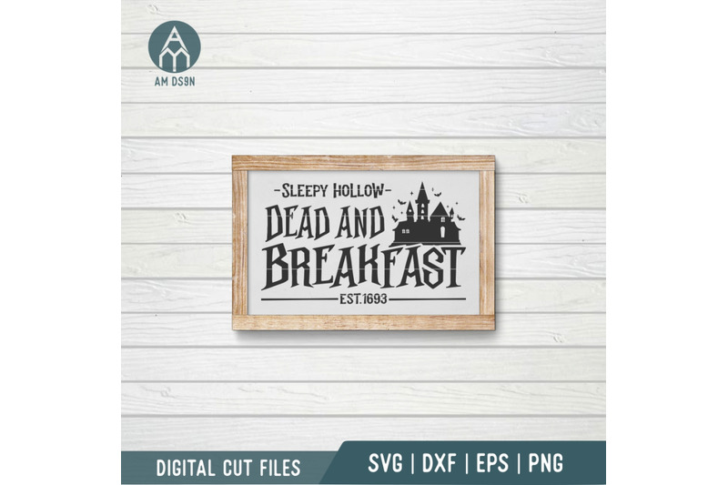 dead-and-breakfast-sleepy-hollow-svg-halloween-svg-cut-file