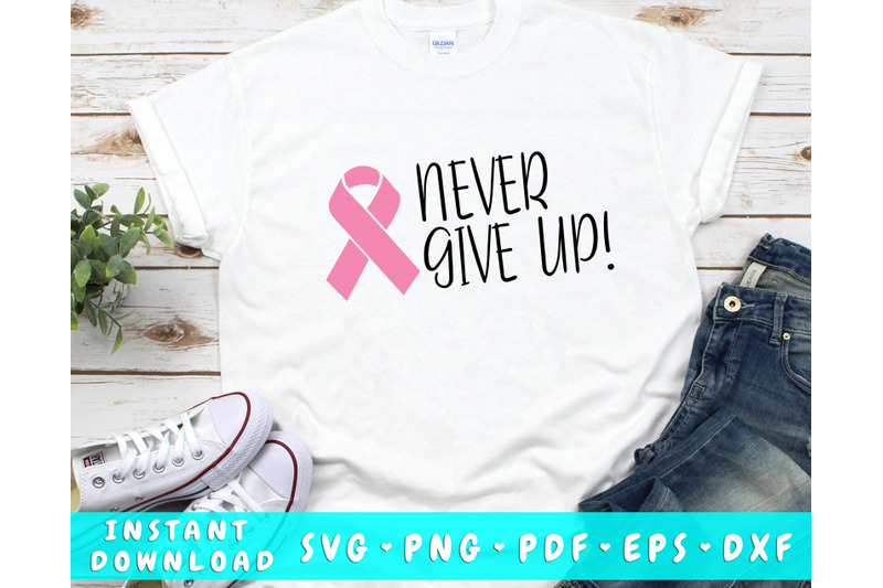 never-give-up-svg-cancer-awareness-svg