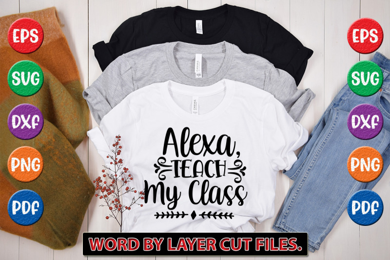 alexa-teach-my-class-svg-cut-file